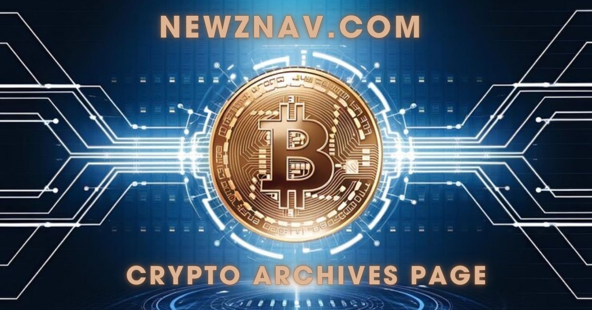 Newznav.com Crypto Archives Page