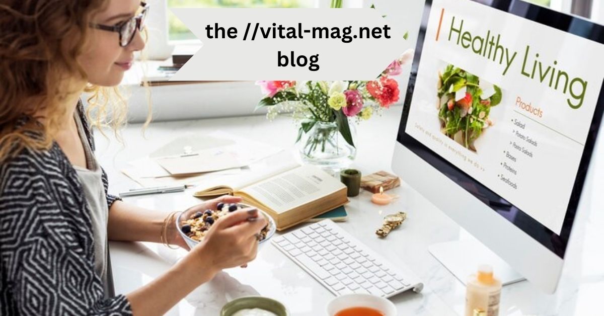 the //vital-mag.net blog